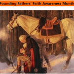 FOUNDING FATHERS’ FAITH AWARENESS MONTH